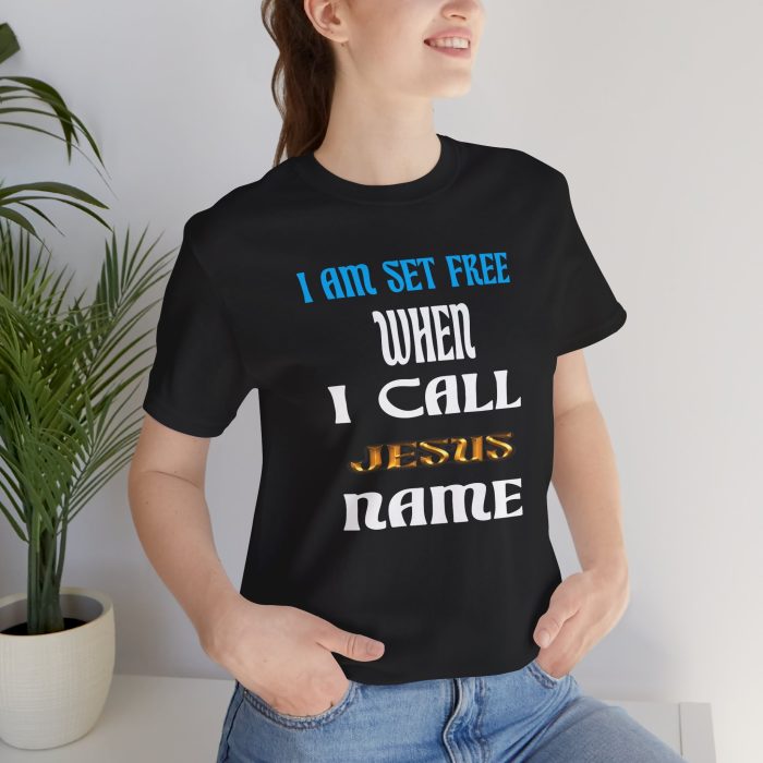 I Am Set Free Short Sleeve Tee - Hosanna Christian T Shirt - Image 22