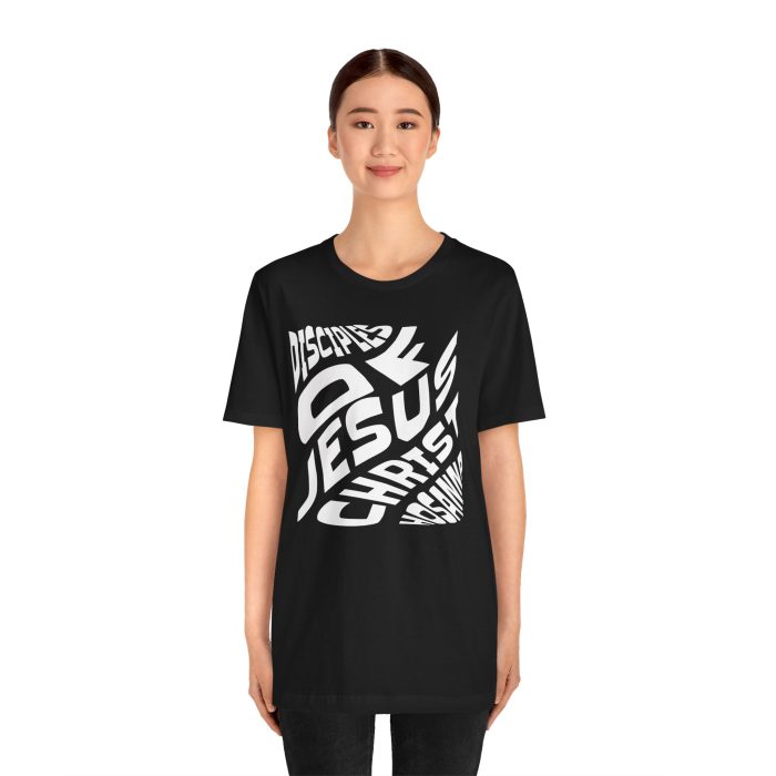 Disciple of Jesus Christ' Design Tee - Hosanna Christian T Shirt - Image 9