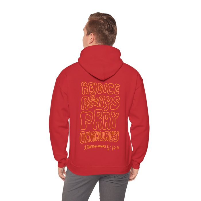 I Thessalonians 5:16-17 - Hosanna Christian Hooded Sweatshirt - Image 10
