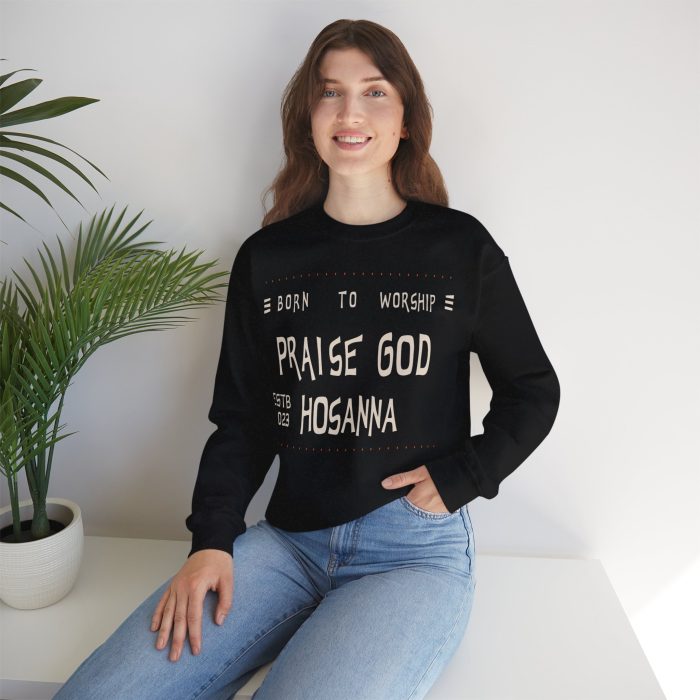 Praise God, Hosanna Crewneck Sweatshirt - Image 11