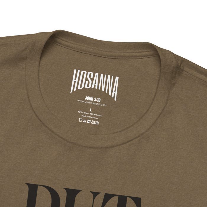 Put God First - Unisex Tee - Christian Hosanna T-Shirt - Image 40