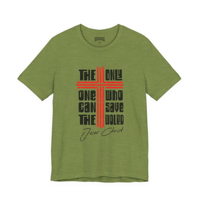 The Only One - Jesus Christ Short Sleeve Tee - Image 3