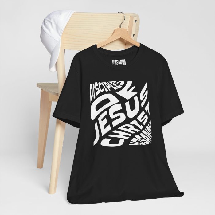 Disciple of Jesus Christ' Design Tee - Hosanna Christian T Shirt - Image 6