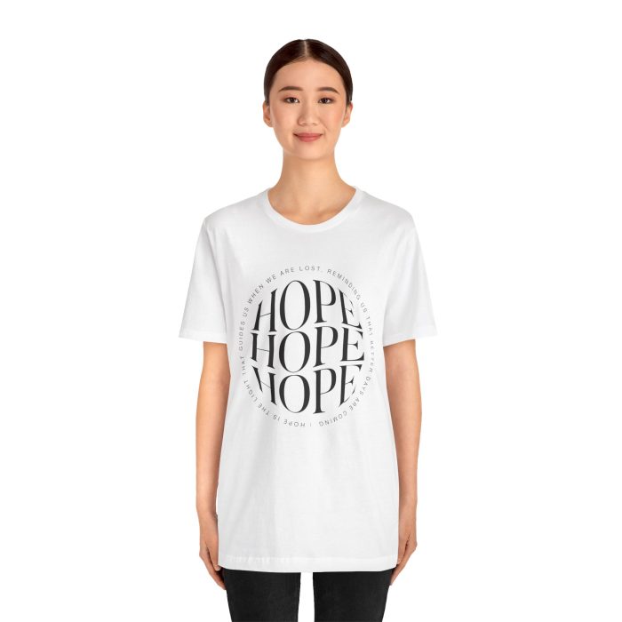 Hope Unisex Jersey Tee - Christian Hosanna T Shirt - Image 9