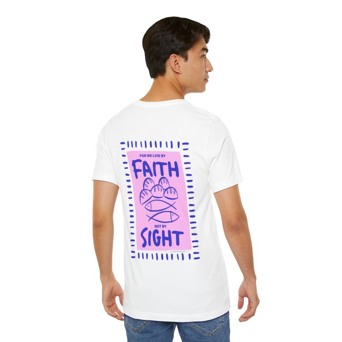 For We Live By Faith Not By Sight - Image 19