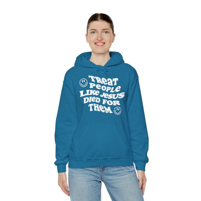 Treat People Like Jesus Hooded Sweatshirt - Image 24