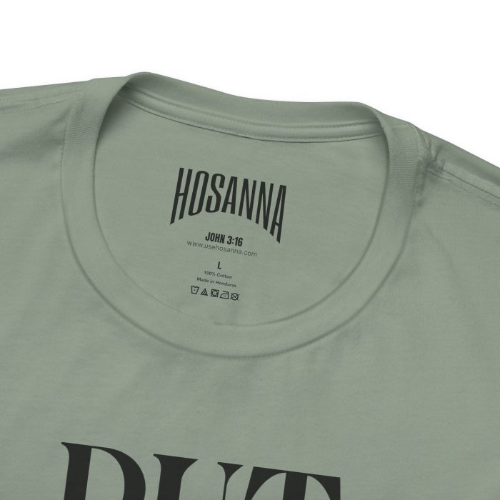 Put God First - Unisex Tee - Christian Hosanna T-Shirt - Image 73