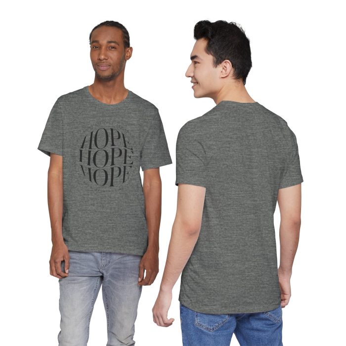 Hope Unisex Jersey Tee - Christian Hosanna T Shirt - Image 56
