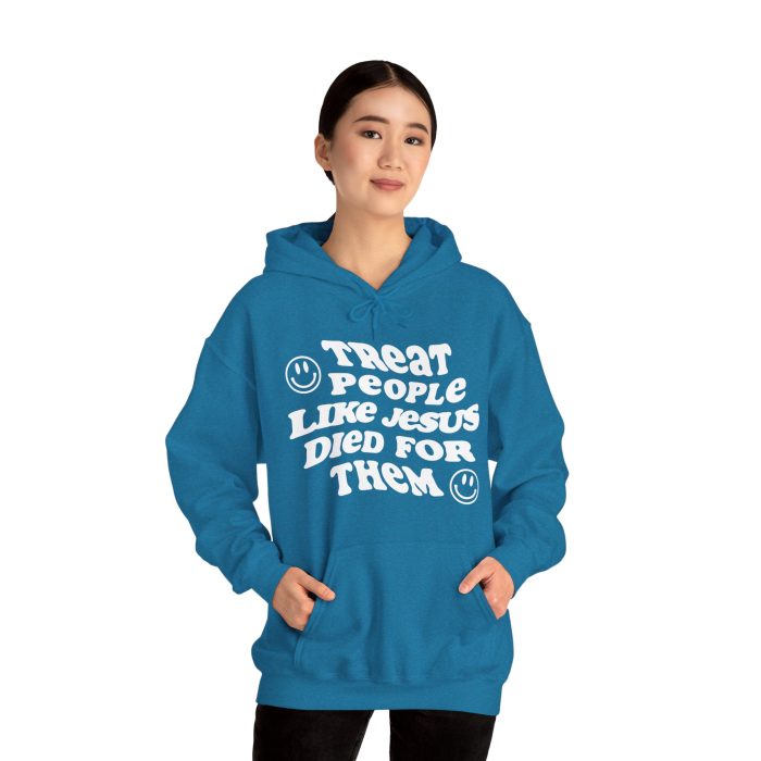 Treat People Like Jesus Hooded Sweatshirt - Image 22