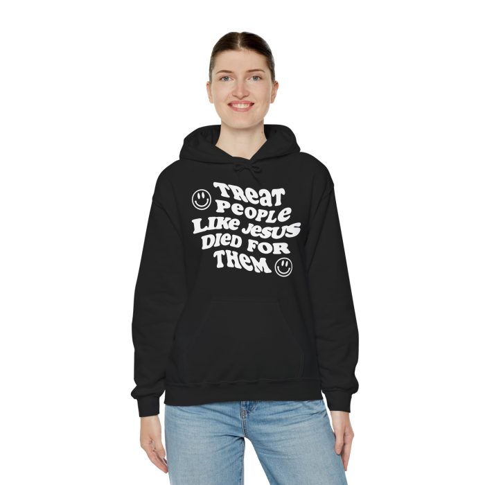 Treat People Like Jesus Hooded Sweatshirt - Image 8
