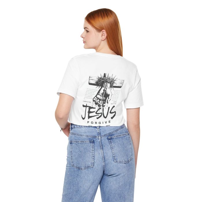 Jesus Forgives Tee - Hosanna Christian T Shirt - Image 17
