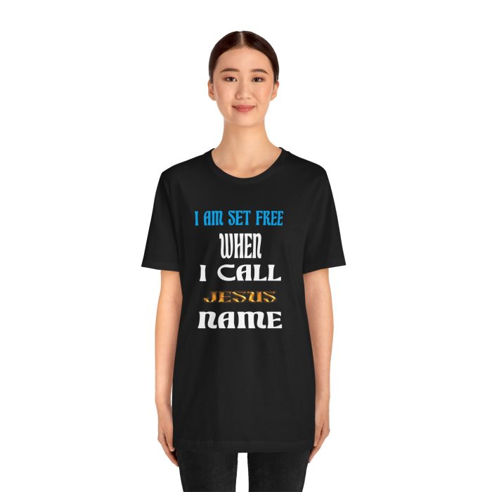 I Am Set Free Short Sleeve Tee - Hosanna Christian T Shirt - Image 9