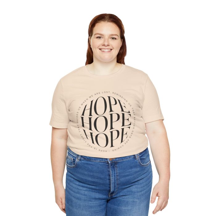 Hope Unisex Jersey Tee - Christian Hosanna T Shirt - Image 79