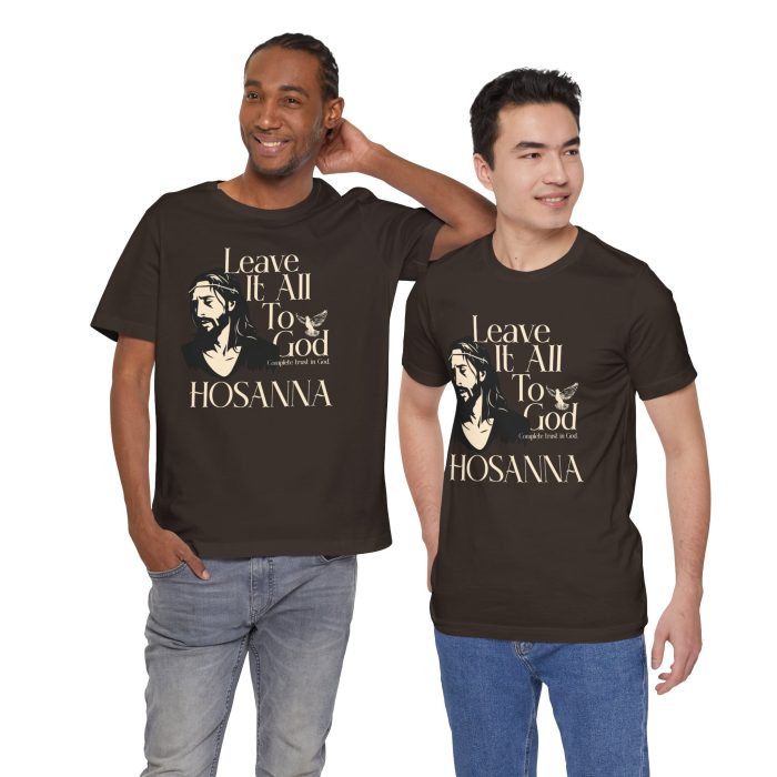Leave It All To God - Hosanna Christian T Shirt - Image 59