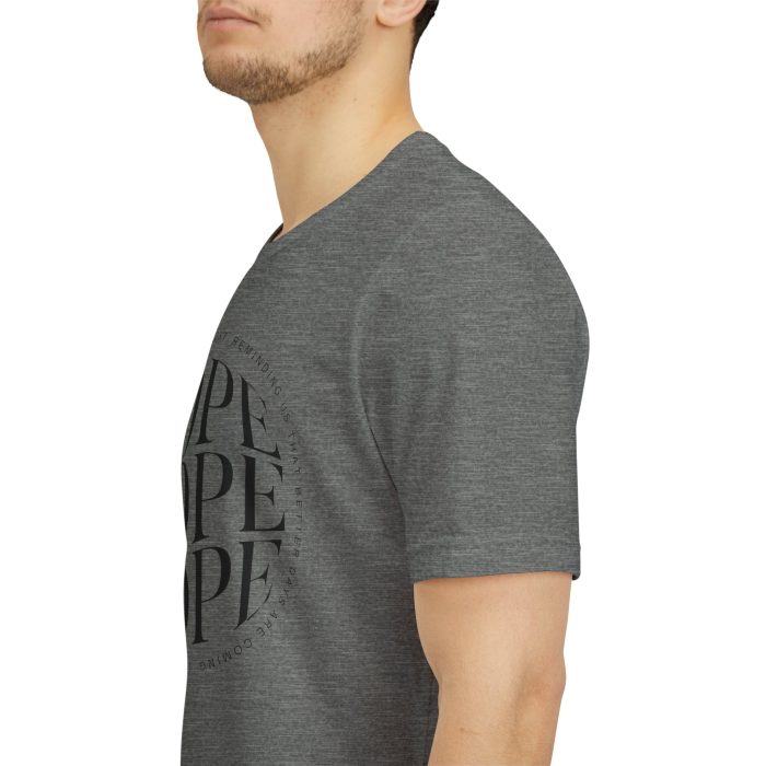 Hope Unisex Jersey Tee - Christian Hosanna T Shirt - Image 60