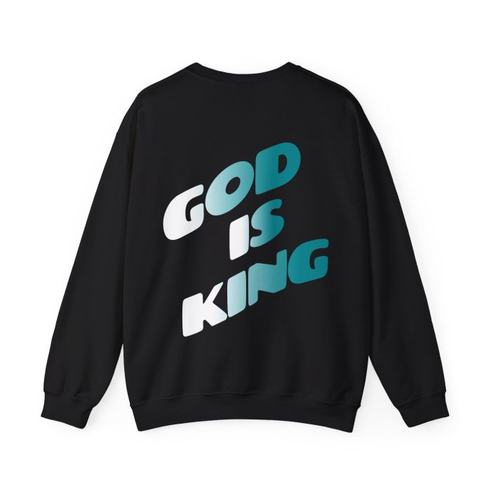 God is King - Hosanna Christian Crewneck Sweatshirt - Image 2