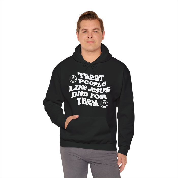 Treat People Like Jesus Hooded Sweatshirt - Image 9