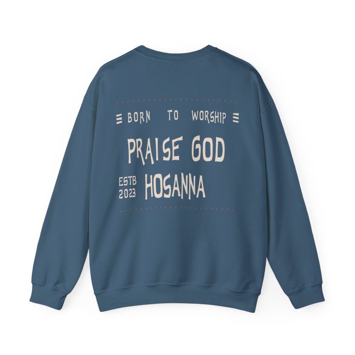 Praise God, Hosanna Crewneck Sweatshirt - Image 26