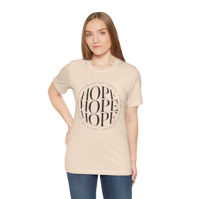 Hope Unisex Jersey Tee - Christian Hosanna T Shirt - Image 77