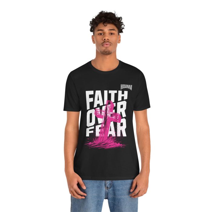 Faith Over Fear Unisex Jersey Tee – Hosanna Christian T-Shirt - Image 43