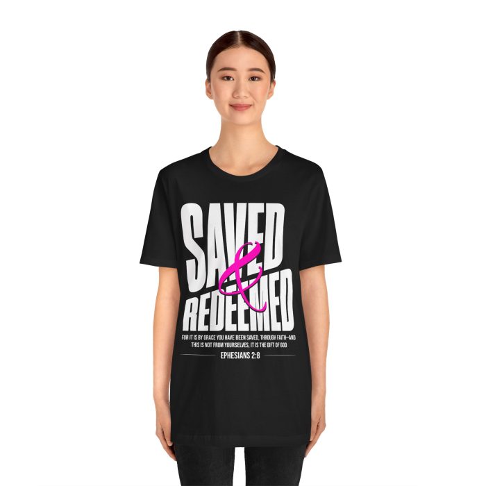 Saved & Redeemed Short Sleeve Tee - Christian Hosanna T Shirt - Image 9