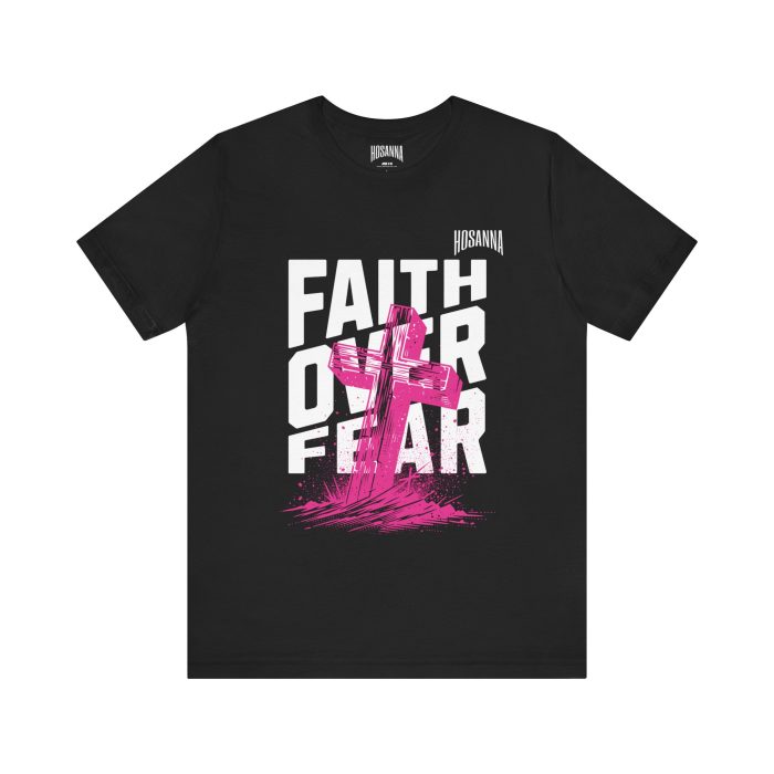 Faith Over Fear Unisex Jersey Tee – Hosanna Christian T-Shirt - Image 64