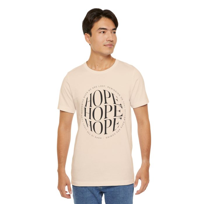 Hope Unisex Jersey Tee - Christian Hosanna T Shirt - Image 84