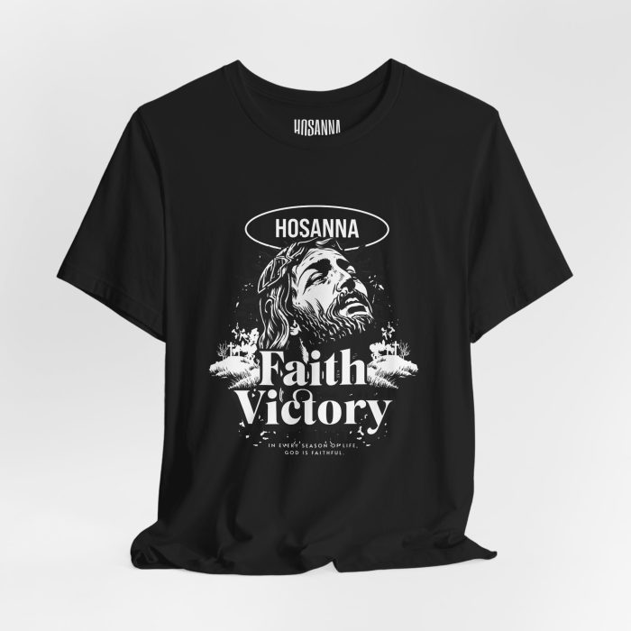 Faith Victory Unisex Tee - Hosanna Christian T Shirt - Image 4