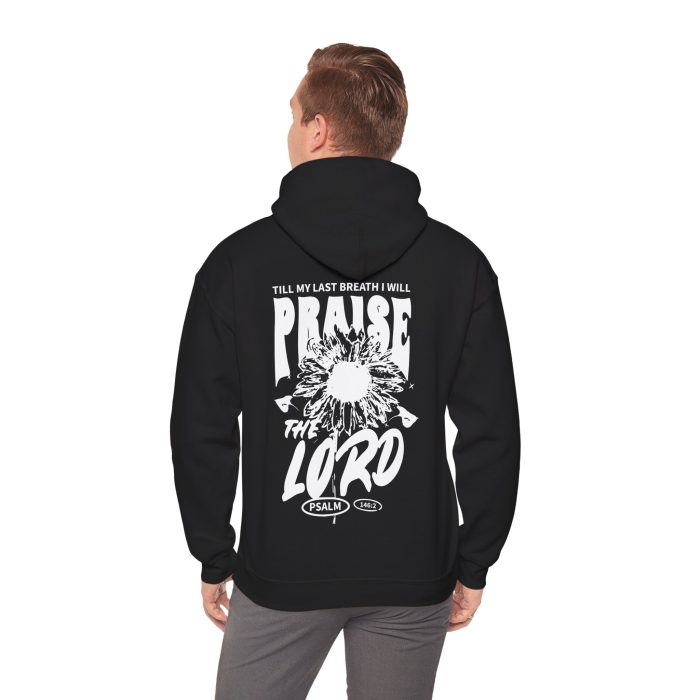 Till My Last Breath I Will Praise the Lord - Hosanna Christian Hooded Sweatshirt - Image 10
