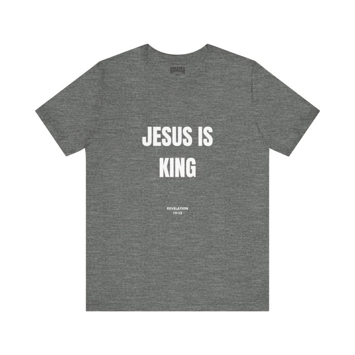 Rev. 19:13 Jesus is King Short Sleeve Tee - Image 5