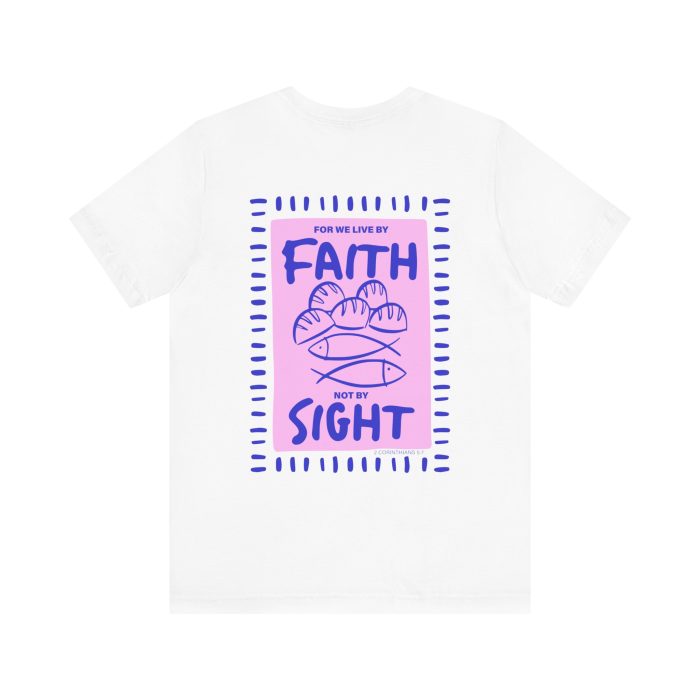 For We Live By Faith Not By Sight - Image 32