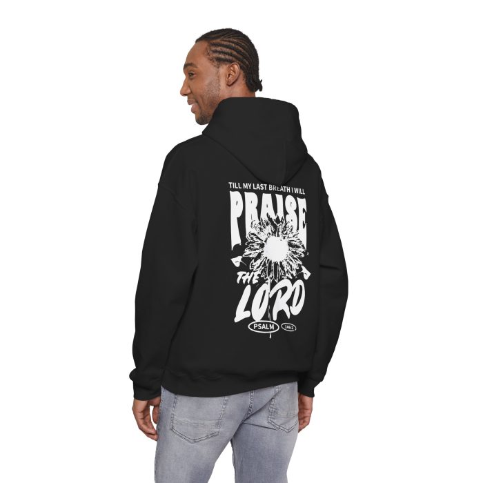 Till My Last Breath I Will Praise the Lord - Hosanna Christian Hooded Sweatshirt - Image 14