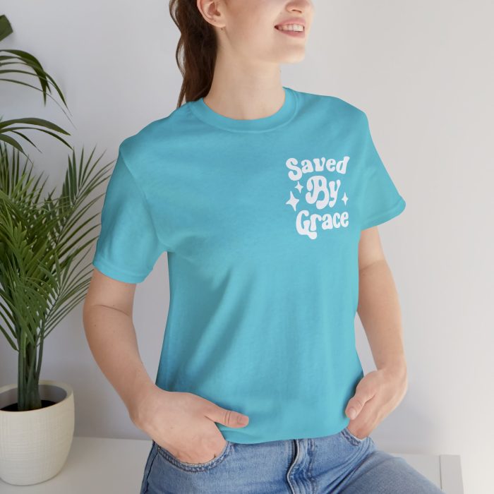 Saved By Grace Short Sleeve Tee - Image 4