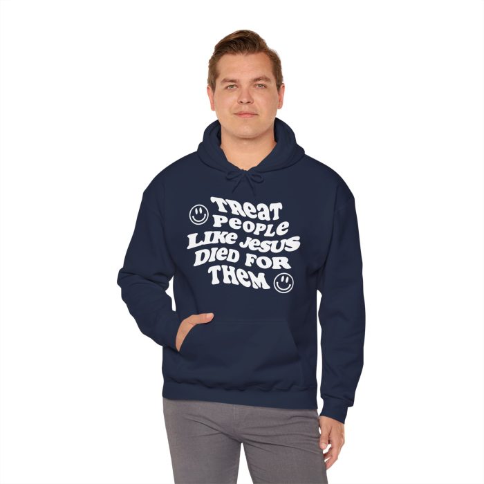 Treat People Like Jesus Hooded Sweatshirt - Image 41