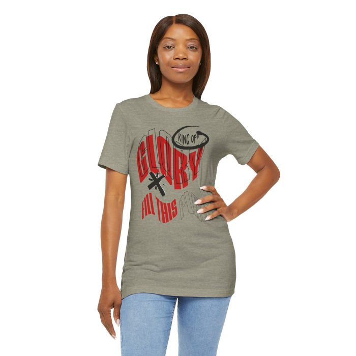King of Glory Unisex Jersey Tee - Hosanna Christian T-Shirt - Image 53