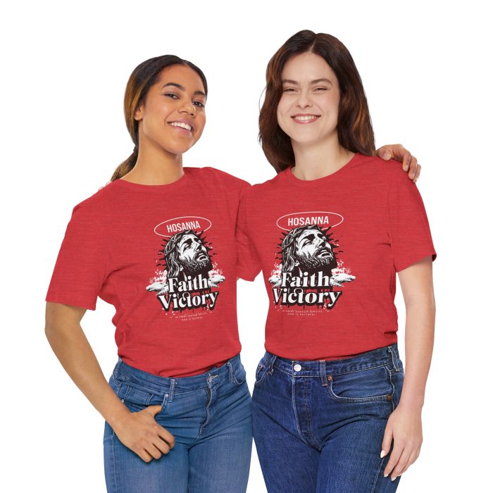 Faith Victory Unisex Tee - Hosanna Christian T Shirt - Image 58
