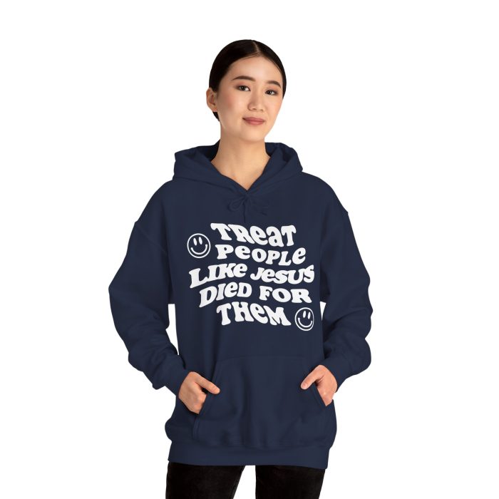 Treat People Like Jesus Hooded Sweatshirt - Image 38
