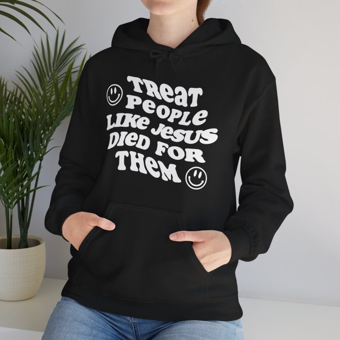 Treat People Like Jesus Hooded Sweatshirt - Image 15