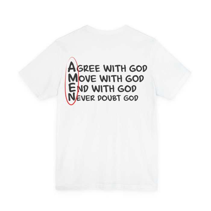Agree with God Short Sleeve Tee - Image 4