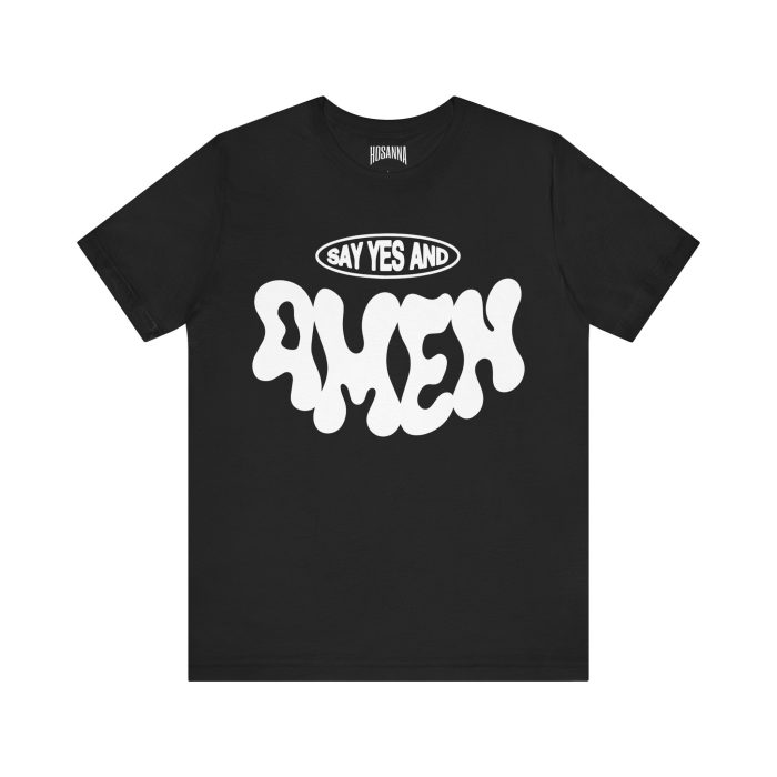 Say Yes And Amem Short Sleeve Tee - Image 5