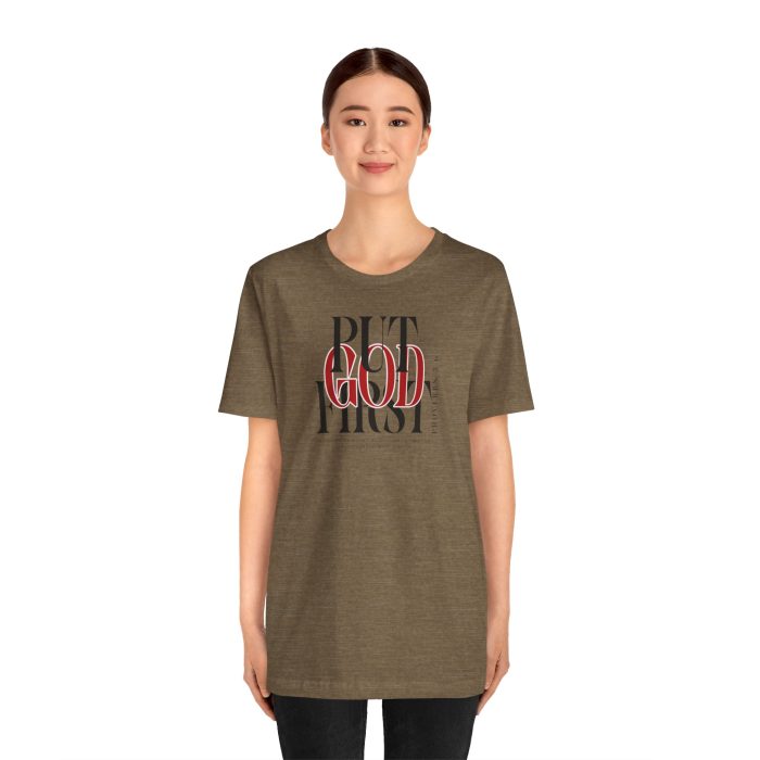 Put God First - Unisex Tee - Christian Hosanna T-Shirt - Image 42