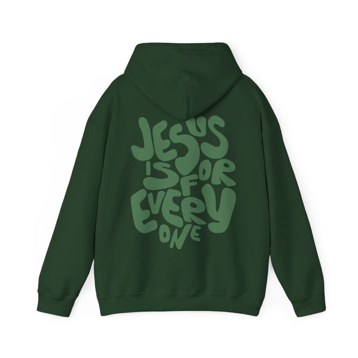 Jesus Is For Everyone - Hosanna Christian Hooded Sweatshirt - Image 2