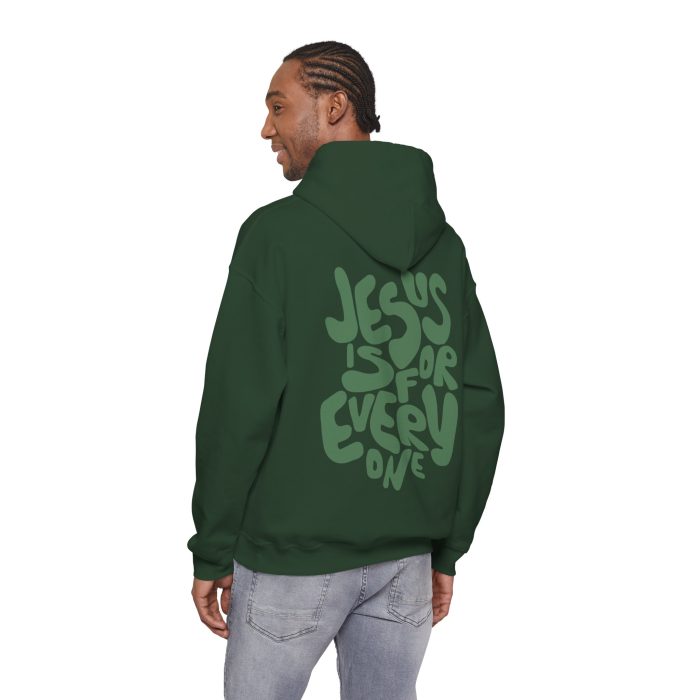 Jesus Is For Everyone - Hosanna Christian Hooded Sweatshirt - Image 14