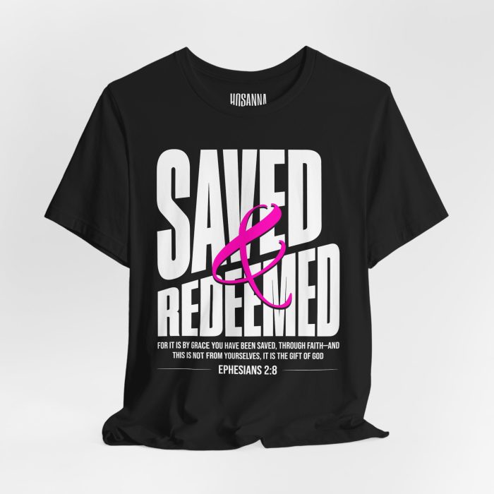 Saved & Redeemed Short Sleeve Tee - Christian Hosanna T Shirt - Image 4