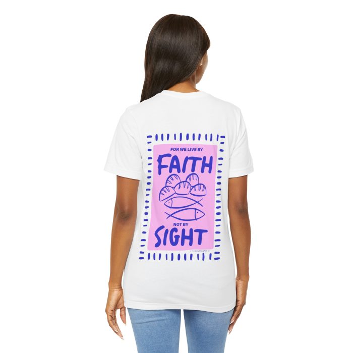 For We Live By Faith Not By Sight - Image 21