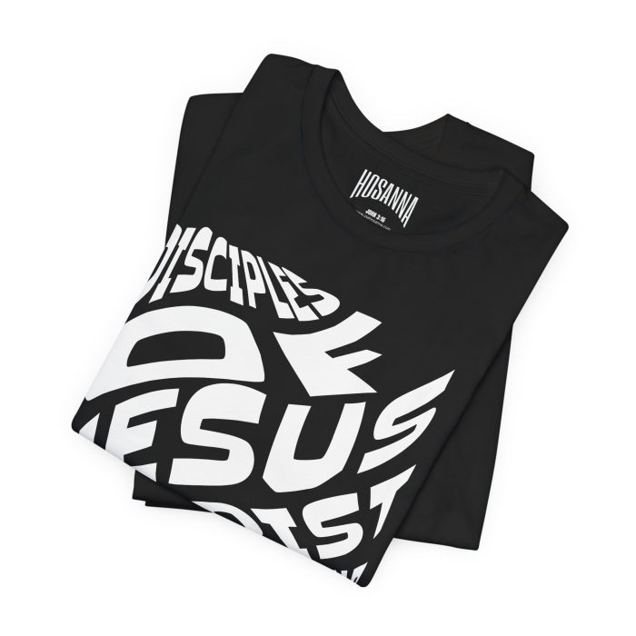 Disciple of Jesus Christ' Design Tee - Hosanna Christian T Shirt - Image 3