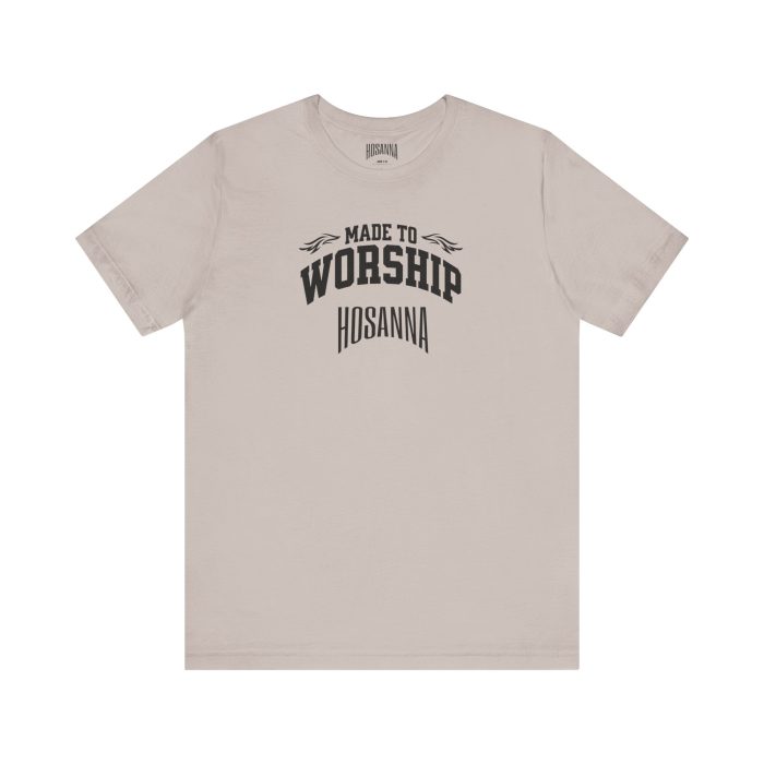 Made to Worship Unisex Jersey Tee - Hosanna Christian T-Shirt - Image 5