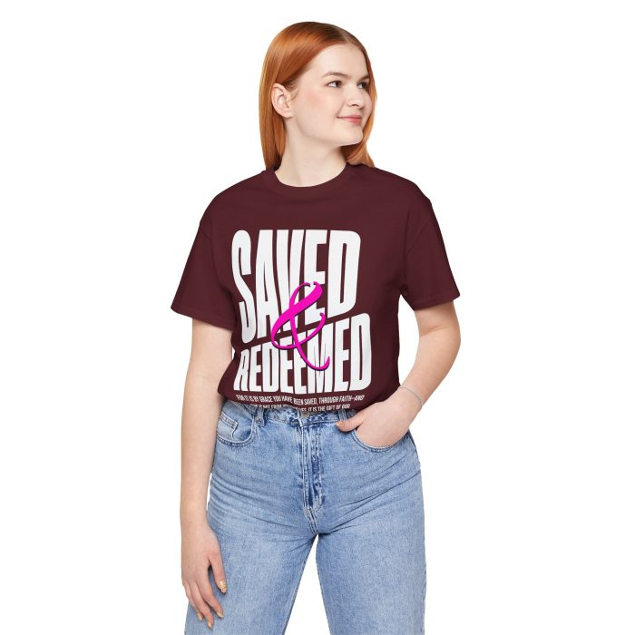 Saved & Redeemed Short Sleeve Tee - Christian Hosanna T Shirt - Image 49