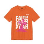 Faith Over Fear Unisex Jersey Tee – Hosanna Christian T-Shirt