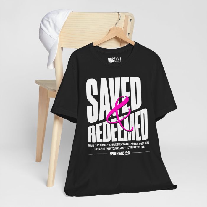 Saved & Redeemed Short Sleeve Tee - Christian Hosanna T Shirt - Image 6